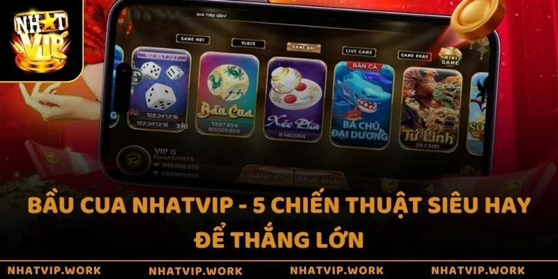 Bầu cua Nhatvip - 5 chiến thuật siêu hay để thắng lớn
