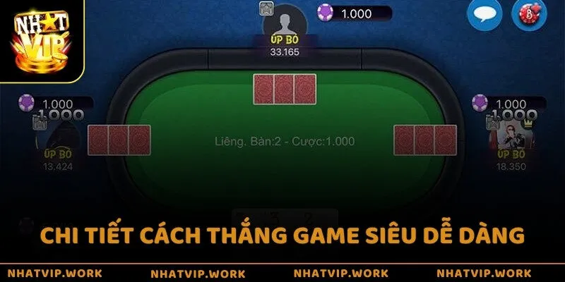 Chi tiết cách thắng game siêu dễ dàng