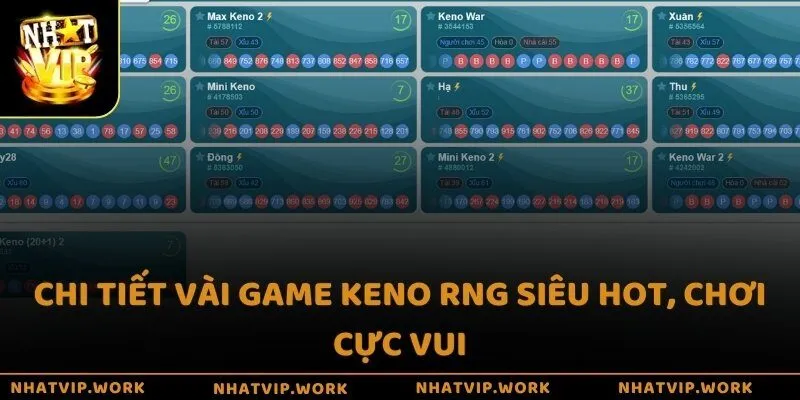 Chi tiết vài game Keno RNG siêu hot, chơi cực vui