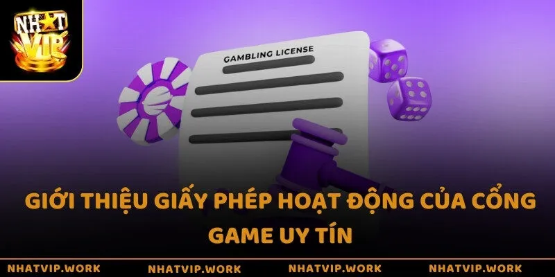 Giới thiệu giấy phép hoạt động của cổng game uy tín