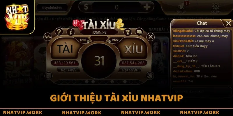 Giới thiệu Tài Xỉu Nhatvip