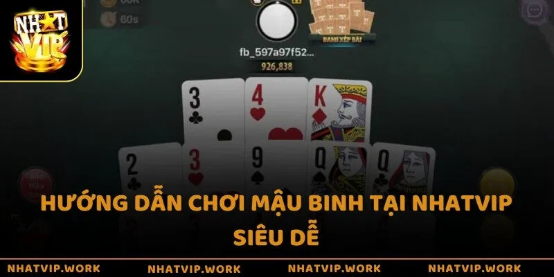 Hướng dẫn chơi Mậu Binh tại Nhatvip siêu dễ