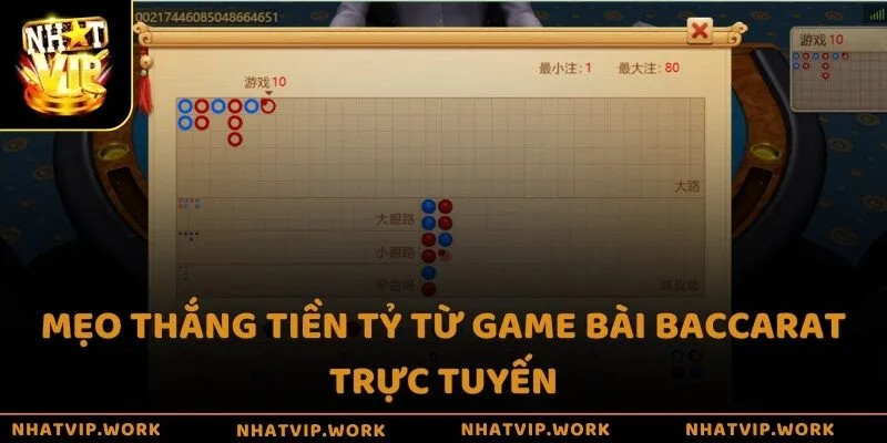 Mẹo thắng tiền tỷ từ game bài Baccarat trực tuyến